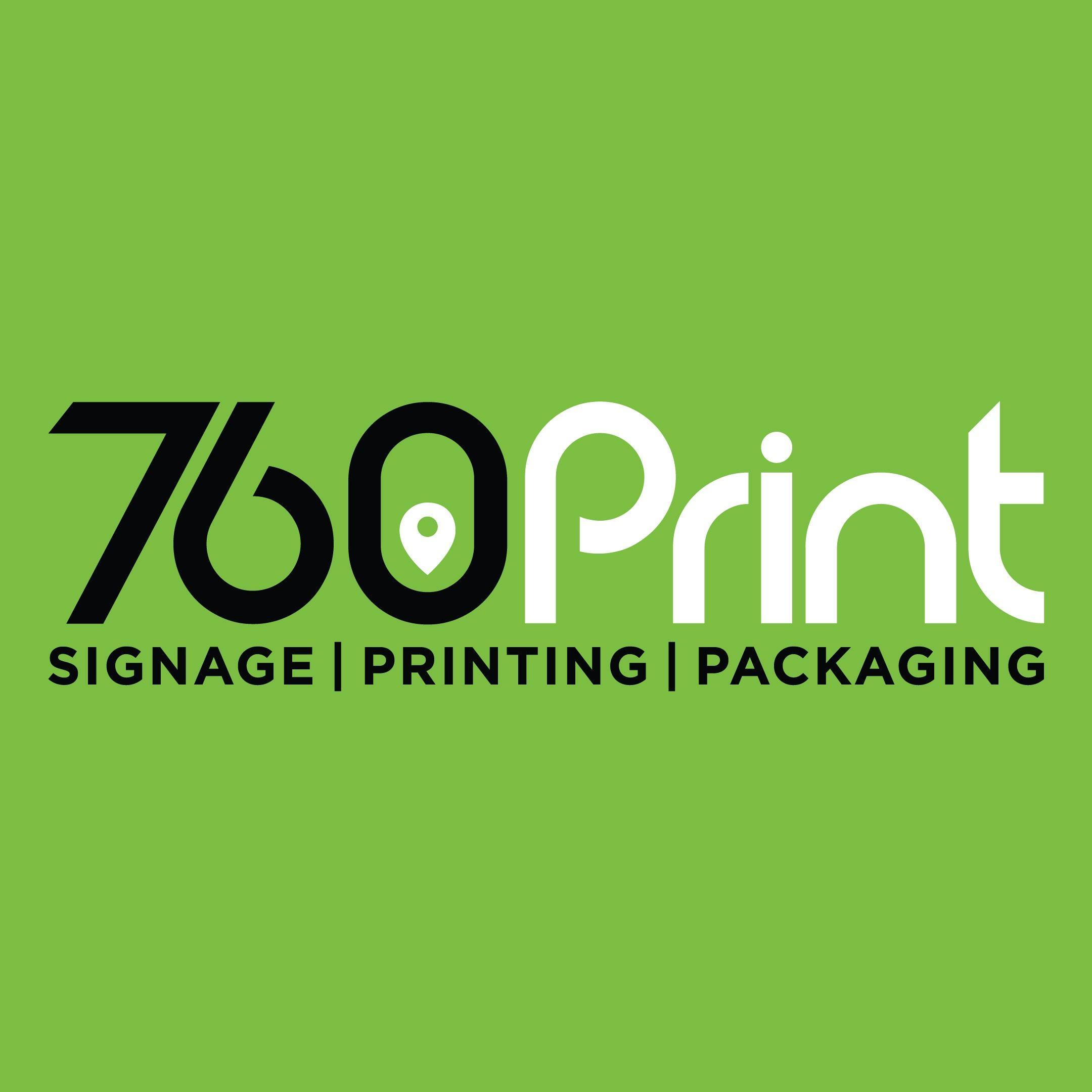 760 Print | Signage, Printing, Packaging