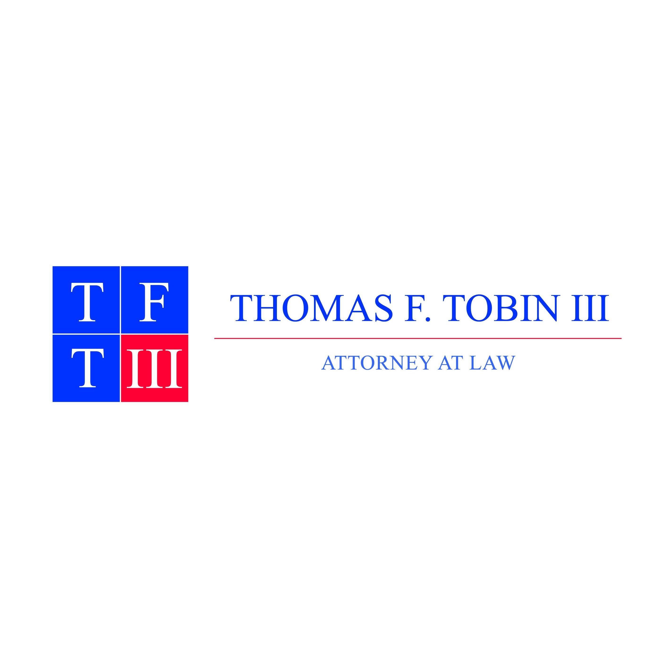 Law Offices of Thomas F Tobin, III