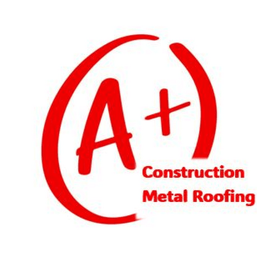 A+ Construction Metal Roofing Contractor