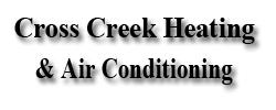 Cross Creek Heating & Air Conditioning Sales & Service Inc