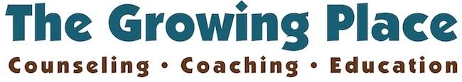 The Growing Place - Center for Helping People - Counseling, Coaching, Education