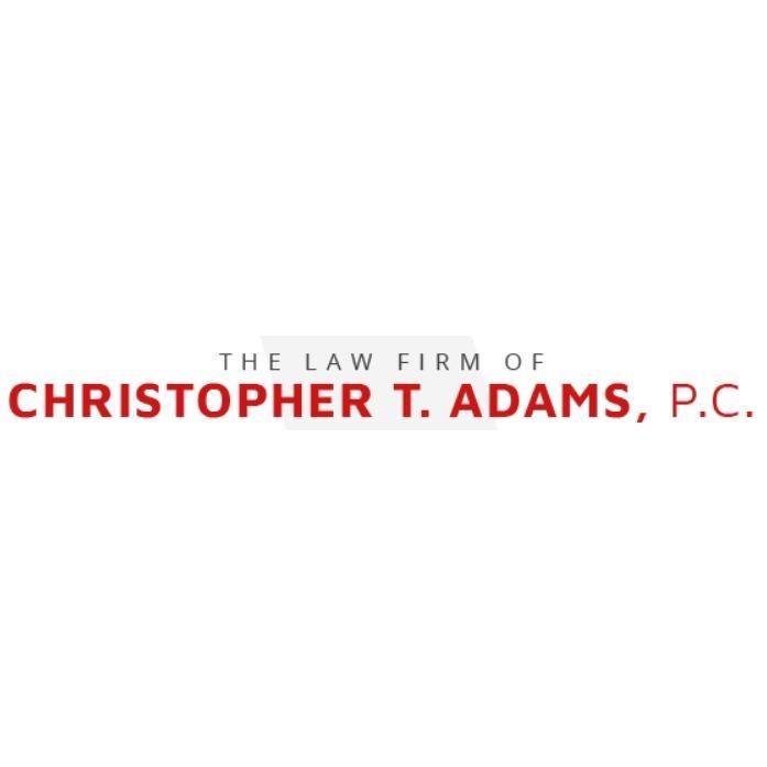 The Law Firm of Christopher T. Adams, P.C.