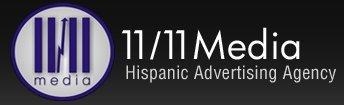 11/11 Media, Hispanic Marketing Agency