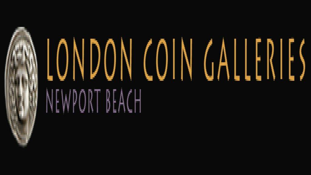 London Coin Galleries Newport Beach