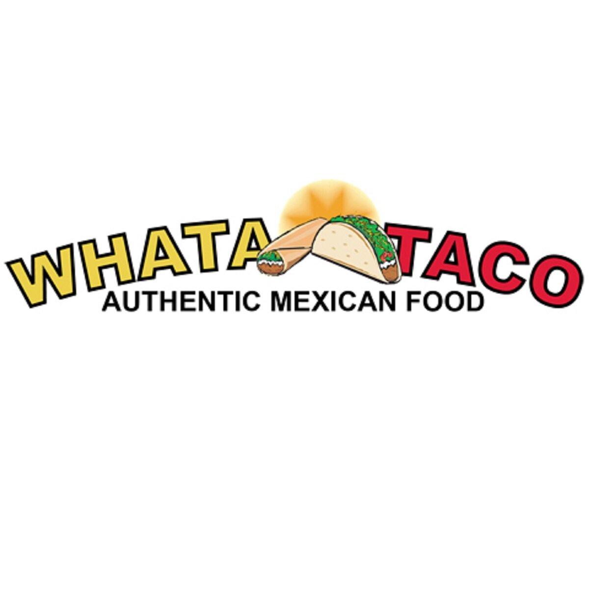 Whata Taco Authentic Mexican Food