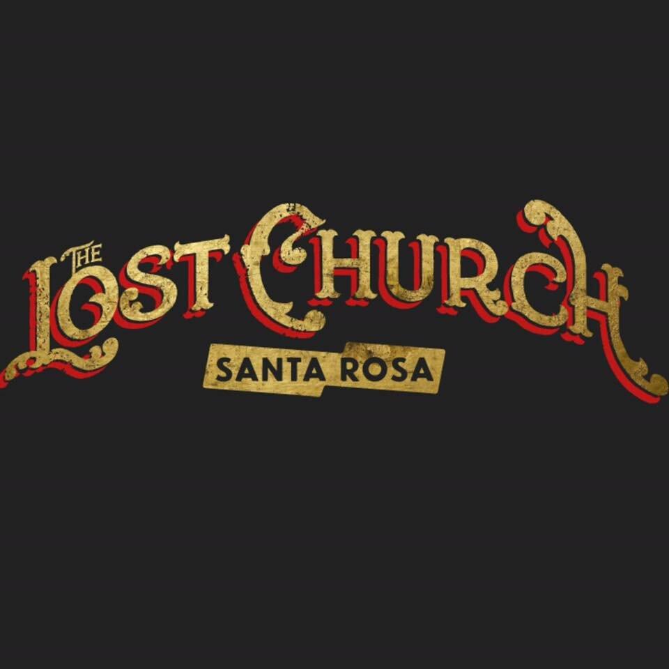 The Lost Church Santa Rosa