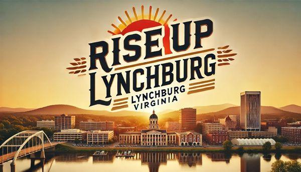 Rise up lynchburg over Lynchburg skyline logo