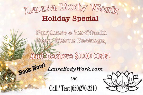 Need something for a loved one these upcoming holidays? At Laura Body Work, we got you covered! Get $100 OFF your next 3- Deep Tissue Pack