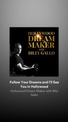 Hollywood Dream Maker podcast now available On a podcast player near you ! Follow your dreams!