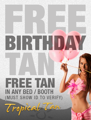 FREE BIRTHDAY TANS!!