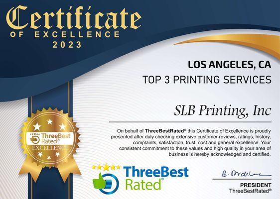 We're off to a great start for 2023 being recognized for the 5th year in a row with the prestigious "3 Best Rated" award for printers in LA