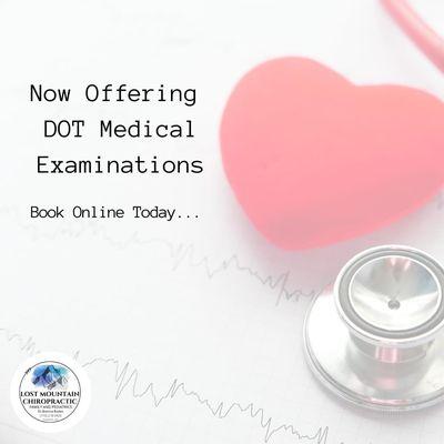 Now providing DOT medical examinations.