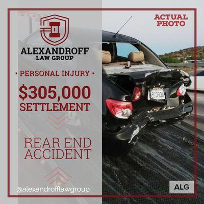 The Alexandroff Law Group obtained a $305,000 settlement for a husband and wife who were rear ended on the SR-14 Freeway and underwent a con