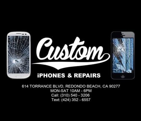 Custom iPhones and Repairs!