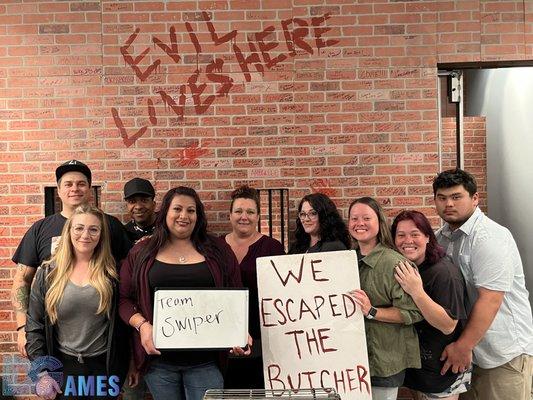 We escaped The Butcher!