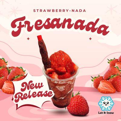 Not just only mango flavor Mangonada, there's Strawberry-nada flavor too! Fresanada!