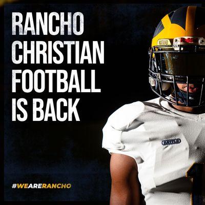 Rancho Christian Football is back! Join us for our 2022-2023 season!