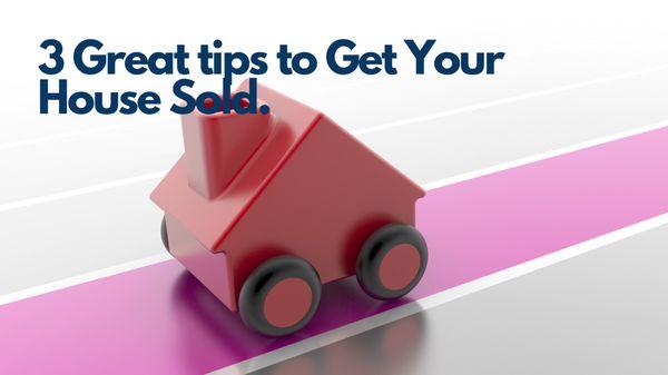 3 Great tips to Get your house sold at https:watsonbuys.com/blog/