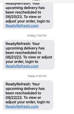 Yet another text saying my delivery isn't coming! Thanks Ready Refresh you never cease to continue to disappoint!