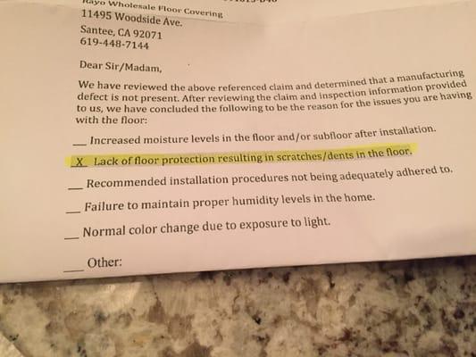 If you want hardwood floors from Rayo apparently you need to place tennis shoes on your dogs. Claim to fix was denied.