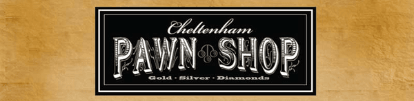 Cheltenham Pawn Shop