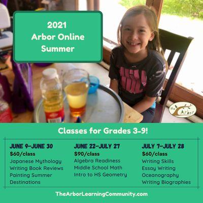 Join us this summer 2021 for our fun Arbor Online classes!