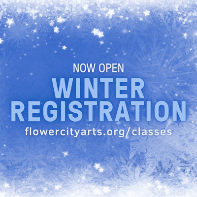 Registration for our Winter Classes is now open! Explore them all at flowercityarts.org/classes