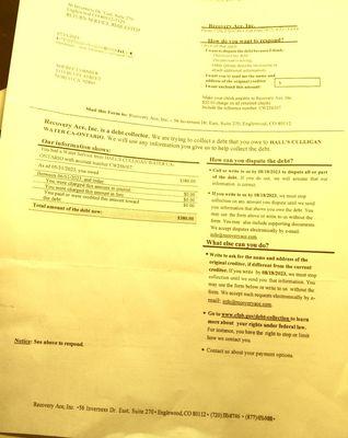 After destroying their equipment, they billed us for the equipment....THEN hired a debt collector harassing us for a bogus $380.00!!