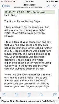 Response I received 3 weeks after my 2nd request for a refund. It didn't get refunded, so after another 3 weeks, I had to reach out again.