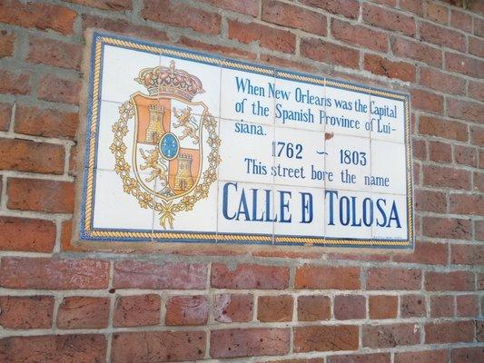 Calle D Tolosa Street Plaque
 (New Orleans Fat Tuesday Food Tour of the French Quarter | September 2022 | Guide: Roger)