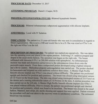 This is the procedure description in which he DID NOT USE THE STEROID  he assured me he would use to minimize my scars