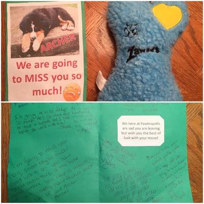 Before we moved away, they gave our pup a complimentary bath, a squeaky toy, and a goodbye letter filled with notes from the entire staff!