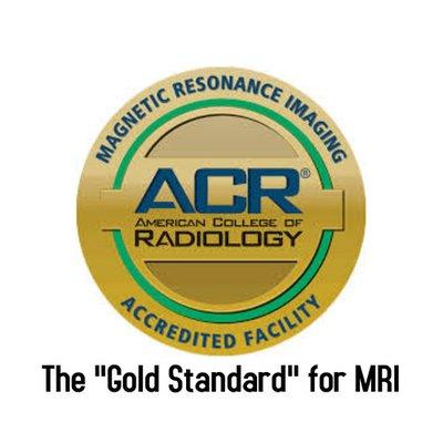 ACR Accredited the "Gold Standard for MRI"