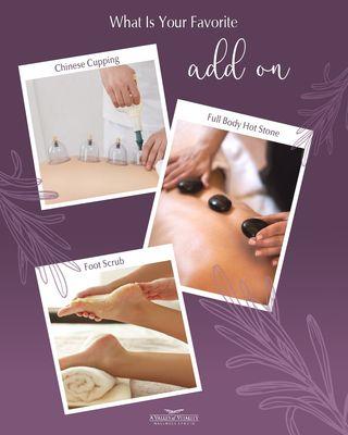 We offer many add-ons to our vitality signature massages.