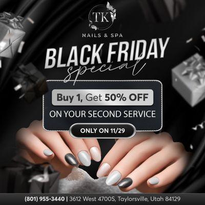 BLACK FRIDAY SPECIAL ALERT! 
 Buy 1 service, get 50% OFF on your second service! 
 Only on November 29th, 2024!