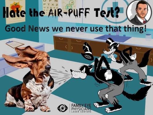 No Air Puff!!!!