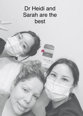 Dr. Heidi, me and Sarah my esthetician