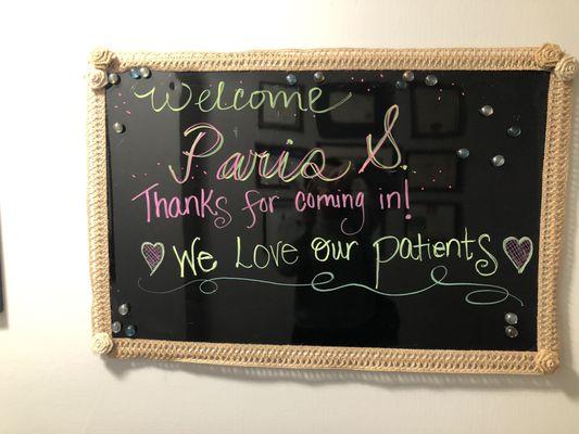 New patient welcome sign. :)