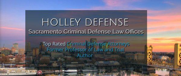 Sacramento's Choice for Criminal Defense