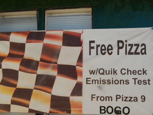 BOGO from Pizza 9 when you stop by for your emissions!