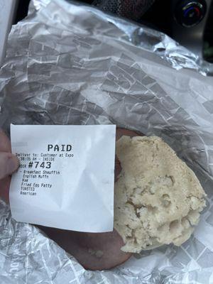 receipt says toasted, english muffin came soggy and untoasted.