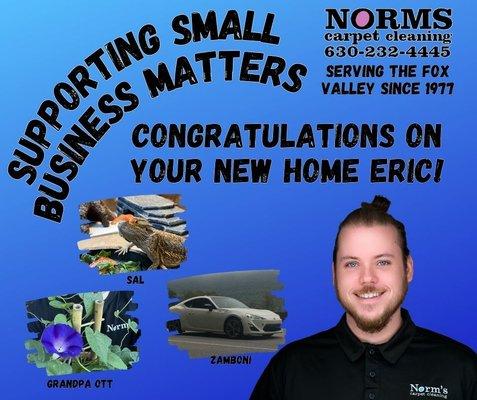 Please join us in congratulating Norm's esteemed technician, Eric. He closed the deal for his first home!