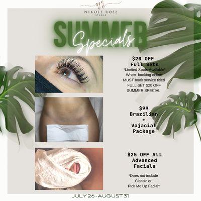 SUMMER SPECIALS!! July 26-August 31