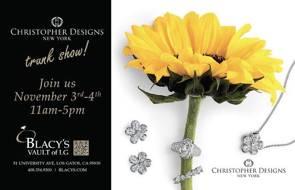 Join us, and our representative from Christopher Designs New York, November 3rd and 4th, 2023, from 11am - 5pm!