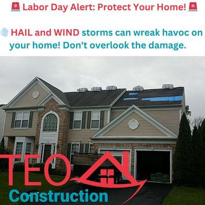 Labor Day Alert: Protect Your Home! 

 HAIL and WIND storms can wreak havoc on your home! Don't overlook the damage.