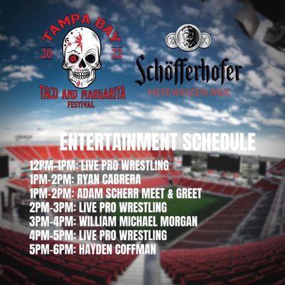 Entertainment Schedule, 2022 Tampa Bay Taco & Margarita Festival, Raymond James Stadium, Home of the Tampa Bay Bucs