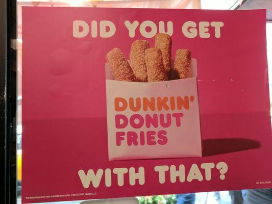 New item, Donut Fries (Brown Sugar and Cinnamon flavored)