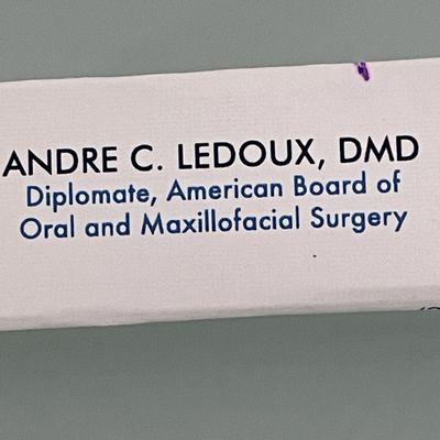 Dr.LEDOUX DMD
 Oral and Maxillofacial Surgery