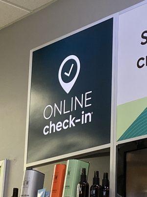 They have online check in. It reduces wait time