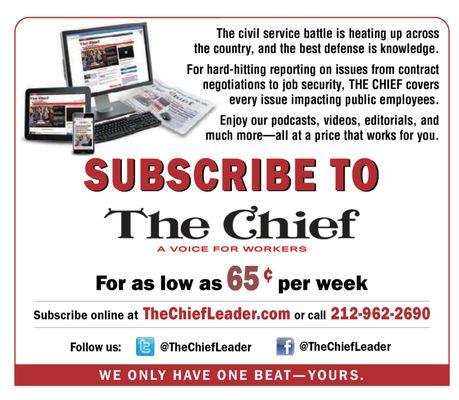 #thechief #civilservice #newspaper #subscription #legalnotices #advertising #publicemployees #NYC #jobs #unions